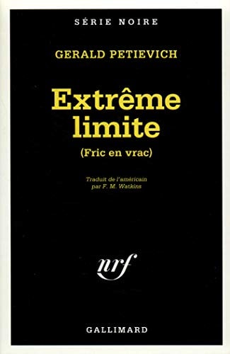 EXTREME LIMITE, de Gerald Petievich | portada del libro