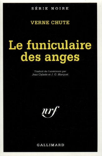 LE FUNICULAIRE DES ANGES, de Verne Chute | portada del libro
