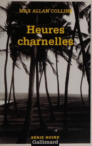 HEURES CHARNELLES, de Max Collins | portada del libro