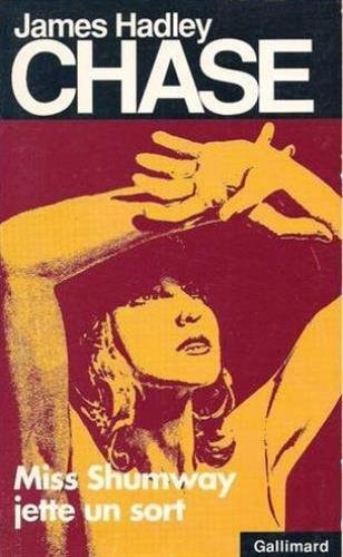 MISS SHUMWAY JETTE UN SORT, de James Hadley Chase | portada del libro