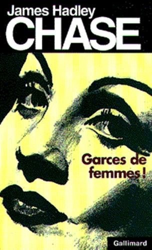 GARCES DE FEMMES, de James Hadley Chase | portada del libro