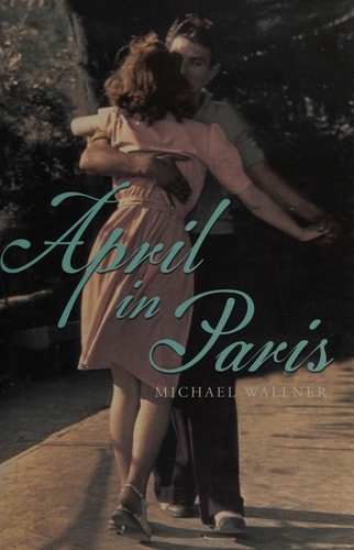 APRIL IN PARIS, de WALLNER | portada del libro