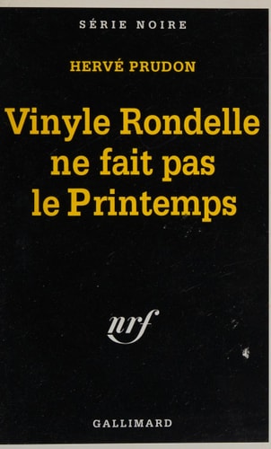 VINYLE RONDELLE NE FAIT PAS LE PRINTEMPS, de Hervé Prudon | portada del libro