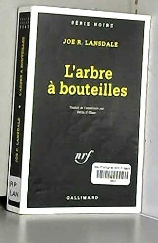 L'ARBRE A BOUTEILLES, de Joe R. Lansdale | portada del libro