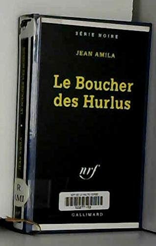 LE BOUCHER DES HURLUS, de Jean Amila | portada del libro