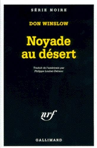 NOYADE AU DESERT, de Don Winslow | portada del libro
