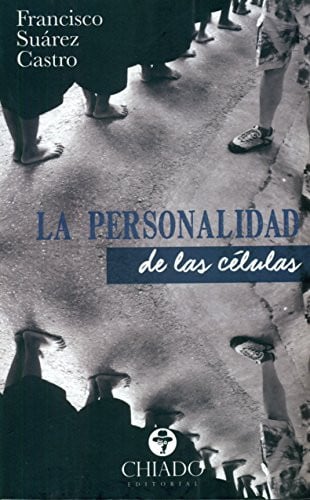 LA PERSONALIDAD DE LAS CELULAS, de SUAREZ CASTRO | portada del libro