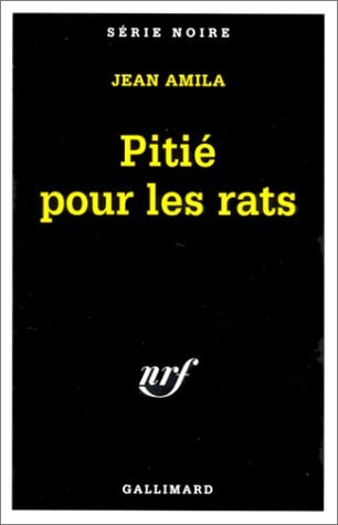 PITIE POUR LES RATS, de Jean Amila | portada del libro