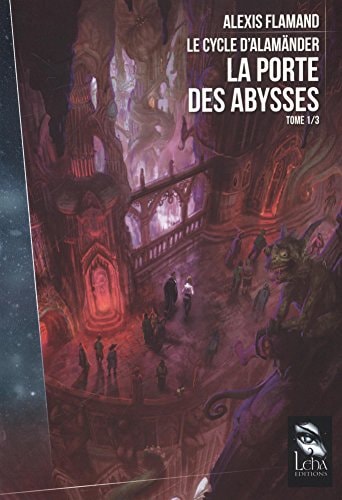 LA PORTE DES ABYSSES, de Alexis Flamand | portada del libro