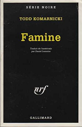 FAMINE, de Todd Komarnicki | portada del libro