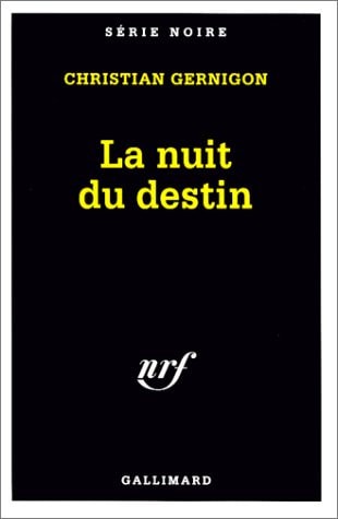 LA NUIT DU DESTIN, de Christian Gernigon | portada del libro
