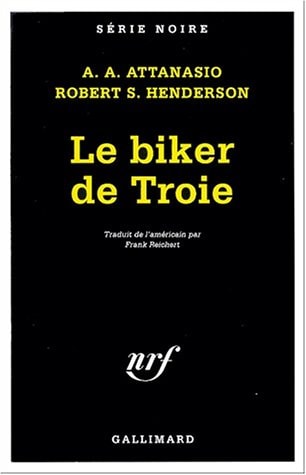 LE BIKER DE TROIE, de Attanasio/Hende | portada del libro