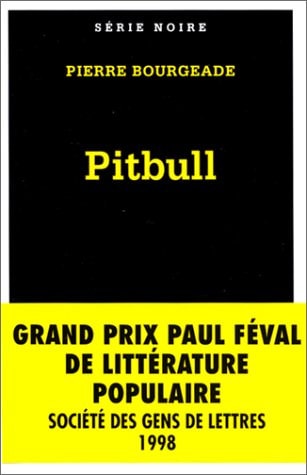 PITBULL, de Pierre Bourgeade | portada del libro