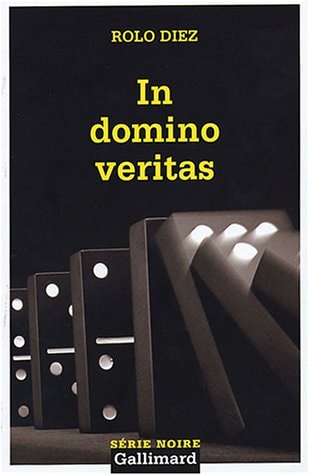 IN DOMINO VERITAS, de Rolo Diez | portada del libro