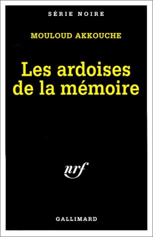 LES ARDOISES DE LA MEMOIRE, de Mouloud Akkouche | portada del libro