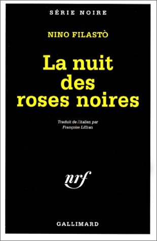 LA NUIT DES ROSES NOIRES, de Nino Filastò | portada del libro