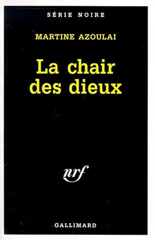 LA CHAIR DES DIEUX, de Martine Azoulai | portada del libro