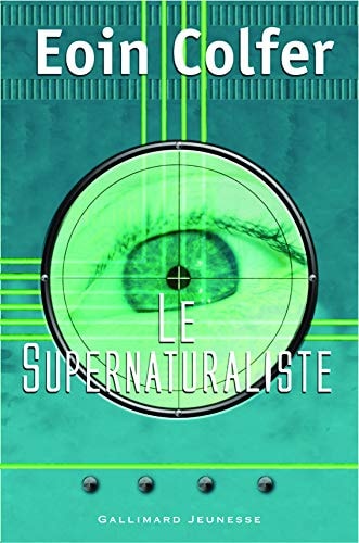 LE SUPERNATURALISTE, de Eoin Colfer | portada del libro