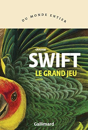 LE GRAND JEU, de Graham Swift | portada del libro