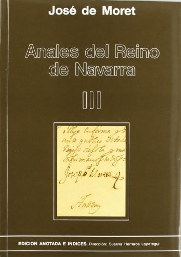 Anales del Reino de Navarra III, de JOSE DE MORET | portada del libro