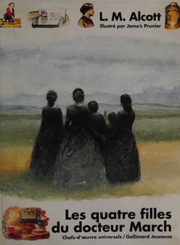 LES QUATRE FILLES DU DOCTEUR MARCH, de ALCOTT | portada del libro