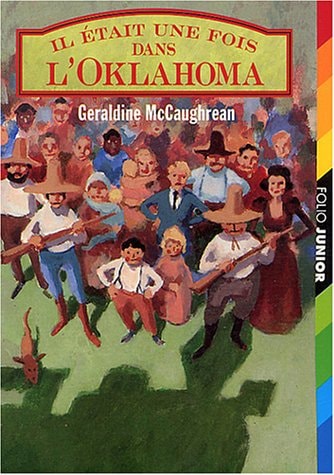 IL ETAIT UNE FOIS DANS L'OKLAHOMA, de Geraldine McCaughrean | portada del libro