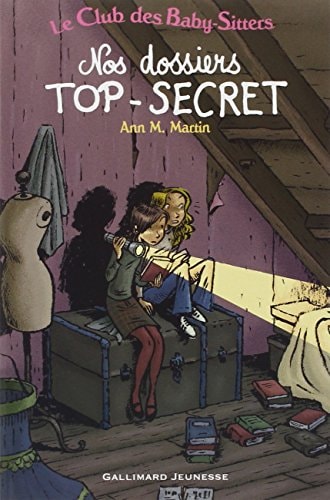 NOS DOSSIERS TOP-SECRET, de Ann M. Martin | portada del libro