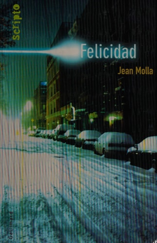 FELICIDAD, de Jean Molla | portada del libro