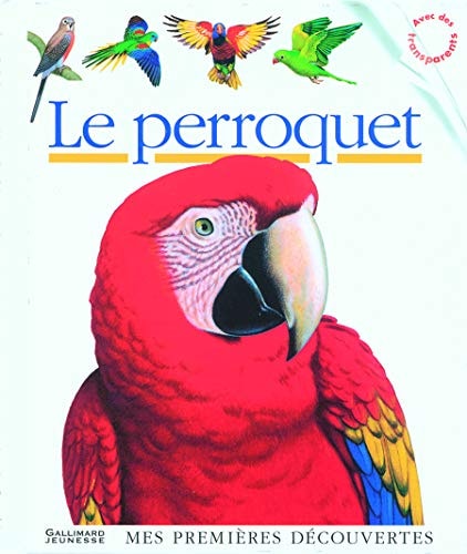 LE PERROQUET, de Henri Galeron | portada del libro