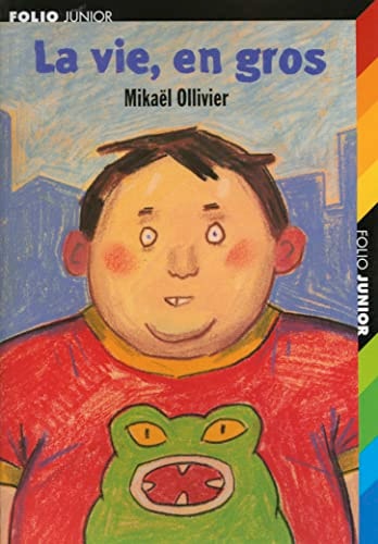 LA VIE EN GROS, de Mikaël Ollivier | portada del libro