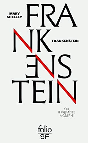FRANKENSTEIN OU LE PROMETHEE MODERNE EDITION SPECIALE, de Mary Wollstonecraft Shelley | portada del libro