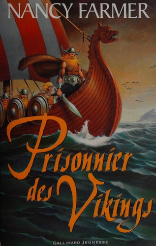 PRISONNIER DES VIKINGS, de Nancy Farmer | portada del libro