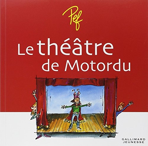 LE THEATRE DE MOTORDU, de Pef | portada del libro
