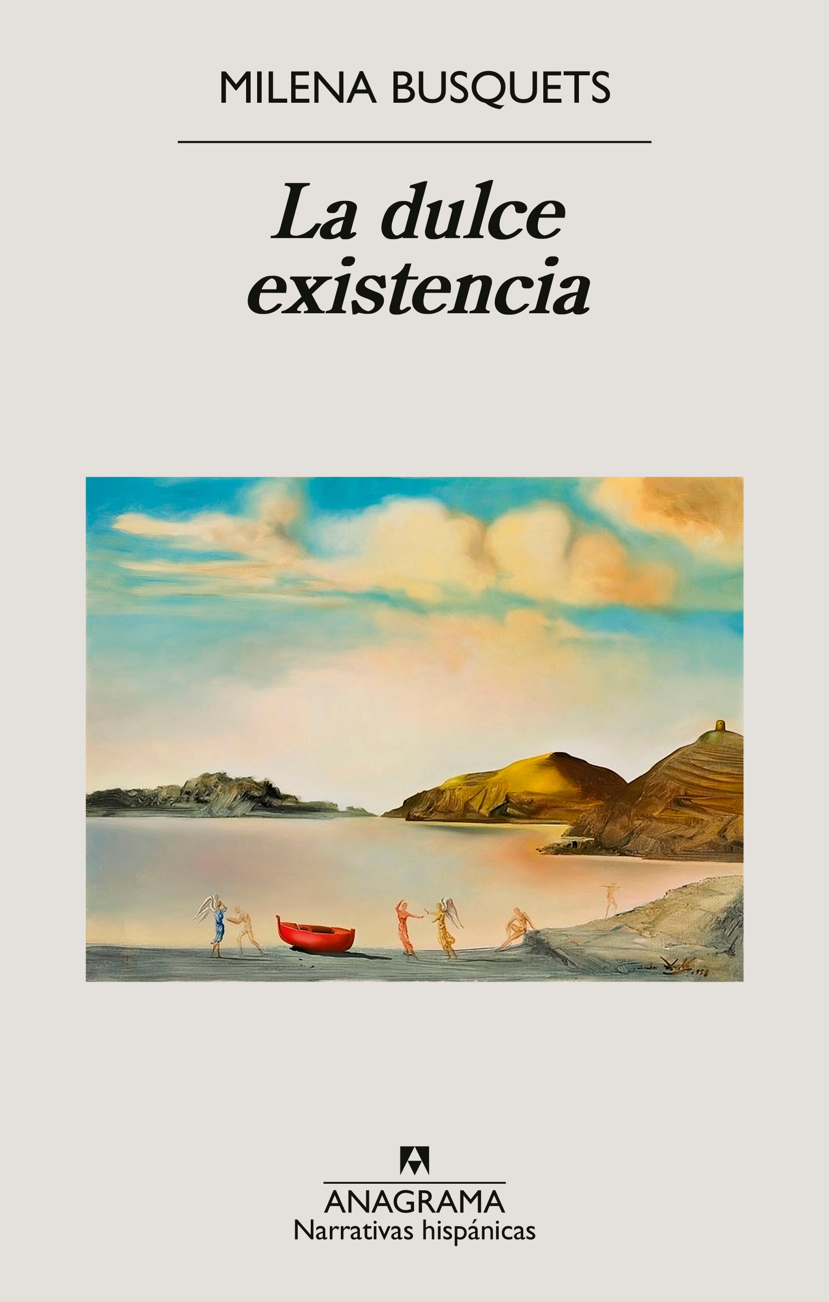 LA DULCE EXISTENCIA, de BUSQUETS | portada del libro