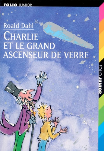 CHARLIE ET LE GRAND ASCENSEUR DE VERRE, de Roald Dahl | portada del libro