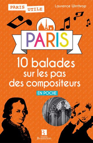 PARIS 10 BALADES SUR LES PAS DES COMPOSITEURS, de WINTHROP L | portada del libro