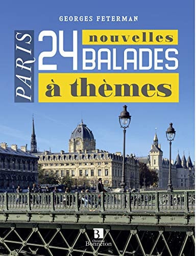 PARIS 24 NOUVELLES BALADES A THEMES, de FETERMAN G | portada del libro