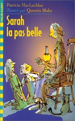 SARAH LA PAS BELLE, de Patricia MacLachlan | portada del libro