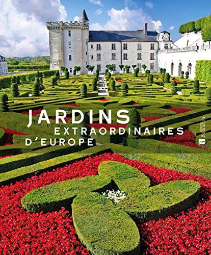 JARDINS EXTRAORDINAIRES D'EUROPE, de COLLECTIF | portada del libro