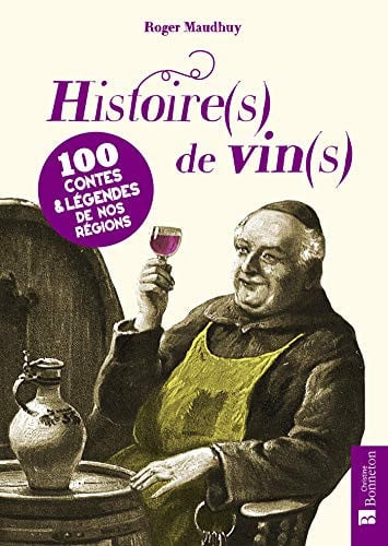 HISTOIRES DE VINS, de MAUDHUY ROGE | portada del libro