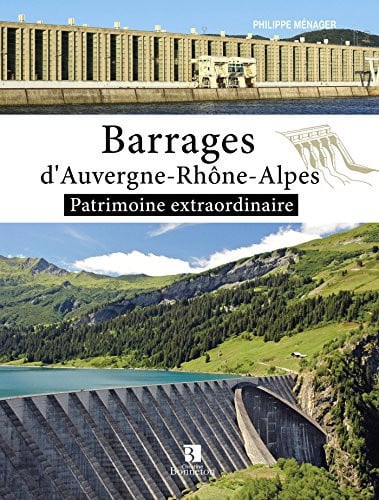 BARRAGES D'AUVERGNE RHONE-ALPES, de MENAGER PHILIPP | portada del libro