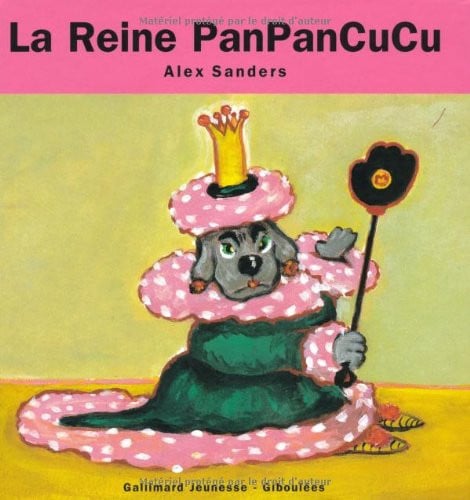 La Reine Panpancucu, de SANDERS | portada del libro
