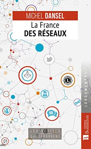 LA FRANCE DES RESEAUX, de DANSEL MICHEL | portada del libro