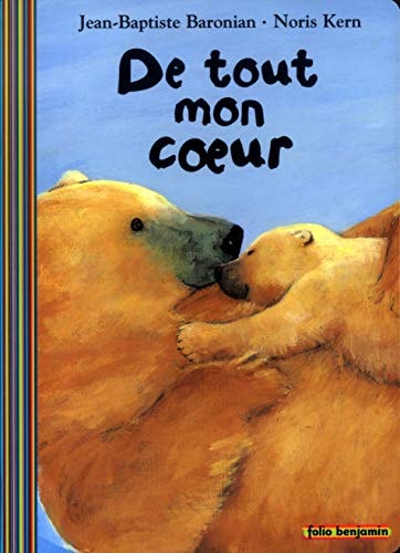 DE TOUT MON COEUR, de Jean-Baptiste Baronian | portada del libro