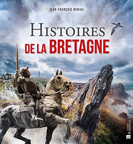 HISTOIRES DE LA BRETAGNE, de MINIAC JEAN-FRA | portada del libro