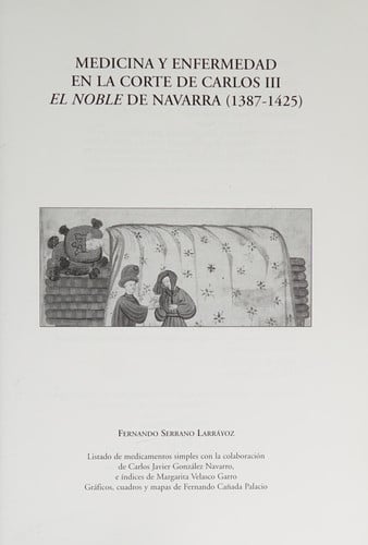 Medicina y enfermedad en la corte Carlos III el Noble de Navarra (1387-1425), de Serrano Larráyoz | portada del libro