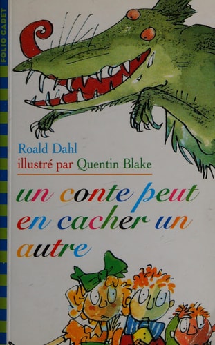UN CONTE PEUT EN CACHER UN AUTRE, de Roald Dahl | portada del libro