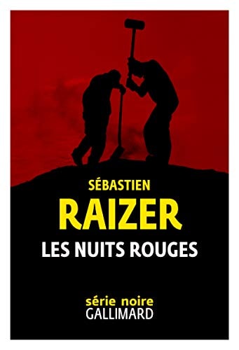 LES NUITS ROUGES, de Sébastien Raizer | portada del libro