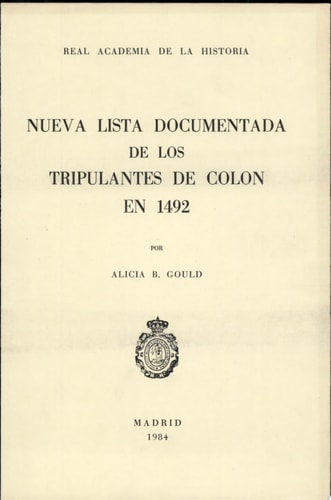 NUEVA LISTA DOCUMENTADA DE LOS TRIPULANTES DE COLON EN 1492., de Alicia Bache Gould (historienne).) | portada del libro