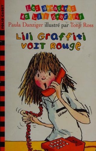 LILI GRAFFITI 6 LILI GRAFFITI VOIT ROUGE, de Paula Danziger | portada del libro